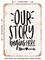 DECORATIVE METAL SIGN - Our Story Begins Here - Vintage Rusty Look